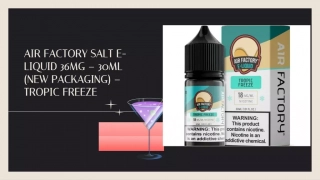 Air Factory Salt E-Liquid 36mg Tropic Freeze  Premium Nicotine