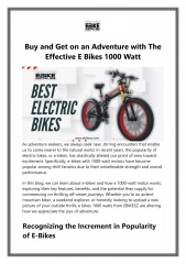 Buy and Get on an Adventure with The Effective E Bikes 1000 Watt