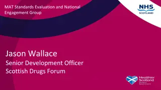 Evaluation of MAT Standards and National Engagement Initiatives in Scotland
