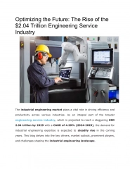 Optimizing the Future The Rise of the $2.04 Trillion Engineering Service Industry