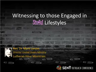 Sinful Lifestyles and Engaging with Modern Challenges