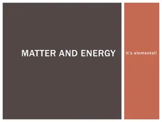 Matter, Energy, Atoms, and Elements in Science