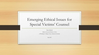 Emerging Ethical Issues for Special Victims’ Counsel