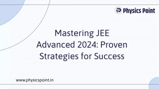 Mastering JEE Advanced 2024 Proven Strategies for Success