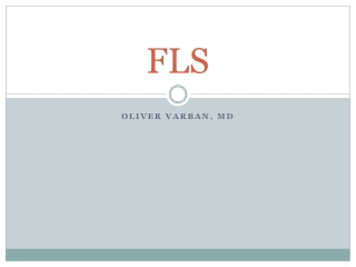 Comprehensive Overview of FLS Certification Program for Laparoscopic Surgeons