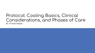 Protocol: Cooling Basics, Clinical Considerations, and Phases of Care