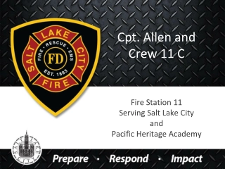 Inside Salt Lake City Fire Department: Meet Captain Allen and Crew 11C