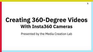 Creating 360 Degree Videos with Insta360