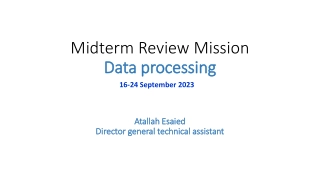 Midterm Review Mission: Data processing