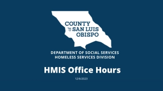 DEPARTMENT OF SOCIAL SERVICES  HOMELESS SERVICES DIVISION.  HMIS Office Hours