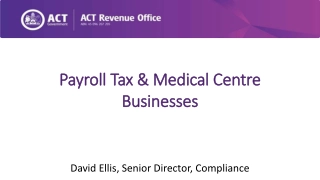 Payroll Tax & Medical Centre Businesses