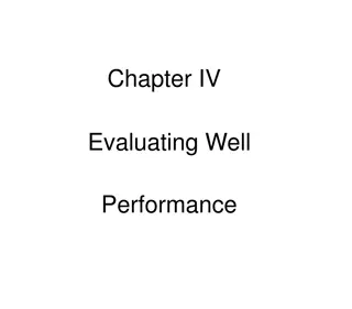 Evaluating Well Performance in Oil and Gas Production