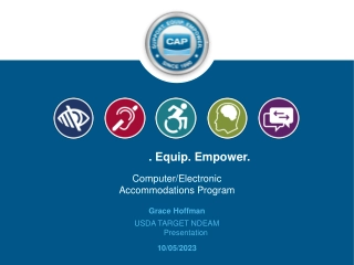 Computer/Electronic Accommodations Program (CAP) Overview and Impact on Accessibility