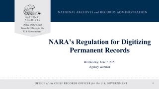 NARA’s Regulation for Digitizing   Permanent Records