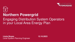 Northern Powergrid Engaging Distribution System Operators in your Local Area Energy Plan