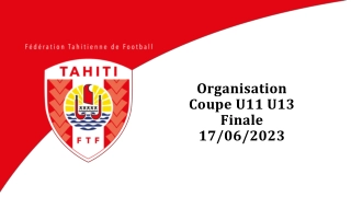 Organisation   Coupe U11 U13   Finale  17/06/2023