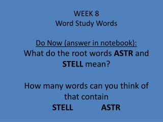 Explore Root Words ASTR and STELL
