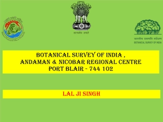 Botanical Survey of India and Andaman & Nicobar Islands Conservation Projects