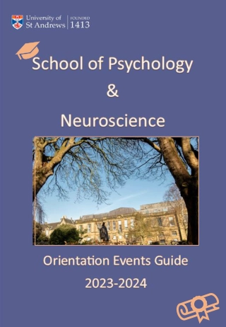 School of Psychology & Neuroscience Orientation Events Guide 2023-2024