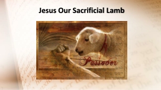 Jesus Our Sacrificial Lamb