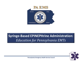 Syringe-Based EPINEPHrine Administration Education in Pennsylvania