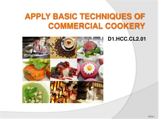 APPLY BASIC TECHNIQUES OF  COMMERCIAL COOKERY
