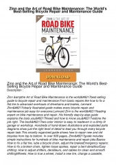 ⚡PDF ❤ Zinn and the Art of Road Bike Maintenance: The World's Best-Selling Bicyc