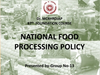 National Food Processing Policy and Its Importance
