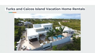 Turks and Caicos Island Vacation Home Rentals (1)