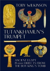 [PDF⚡READ❤ONLINE]  Tutankhamun's Trumpet: Ancient Egypt in 100 Objects from the