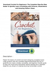 Download Crochet For Beginners: The Complete Step-By-Step Guide To Quickly Learn