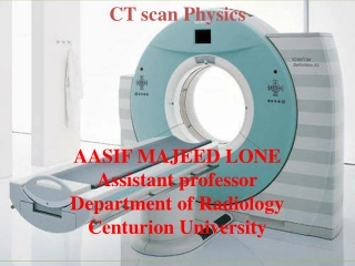 Evolution of CT Scan Technology and Terminology