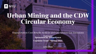 Urban Mining and CDW Circular Economy Cost-Benefit Analysis