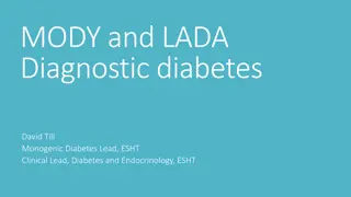MODY and LADA Diabetes: A Clinical Perspective