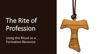 Understanding the Rite of Profession for Formation in Religious Orders