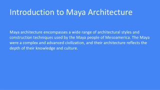 Exploring the Marvels of Maya Architecture