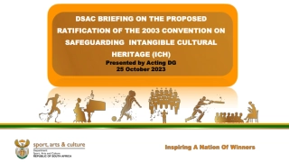 Proposed Ratification of the 2003 Convention on Safeguarding Intangible Cultural Heritage