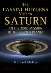 PDF_⚡ The Cassini-Huygens Visit to Saturn: An Historic Mission to the Ringed Pla