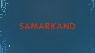 The Rich History of Samarkand