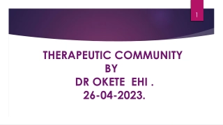 Therapeutic Community: Evolution and Impact