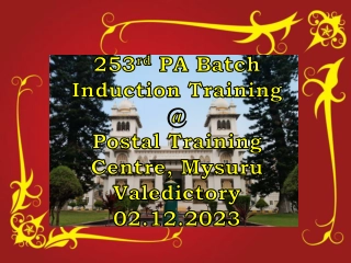 Memorable Moments: 253rd PA Batch Induction Training at Postal Training Centre, Mysuru