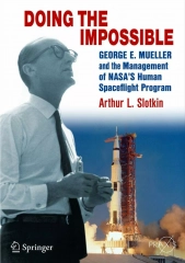 ❤Book⚡[PDF]✔ Doing the Impossible: George E. Mueller and the Management of NASA’