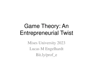 Game Theory in Entrepreneurship - An Insightful Perspective