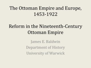 Reform Efforts in the Ottoman Empire: 18th and 19th Century Transformations