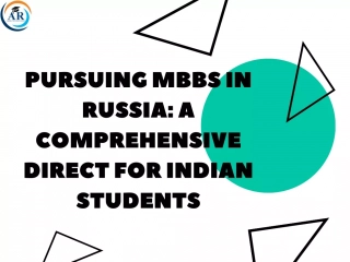 Pursuing MBBS in Russia A Comprehensive Direct for Indian Students