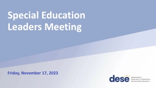 Special Education Leaders Meeting Highlights & Updates