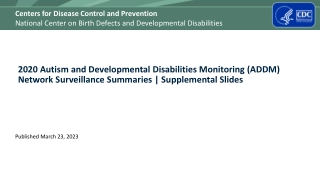 Autism and Developmental Disabilities Monitoring Network 2020 Surveillance Summaries