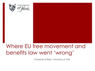 Challenges of EU Free Movement and Benefits Law