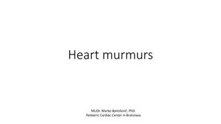 Heart Murmurs in Children: Diagnosis and Clinical Relevance