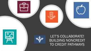 Building Noncredit to Credit Pathways: Strategies for Collaboration